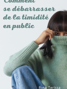 Comment se d&eacute;barrasser de la timidit&eacute; en public 